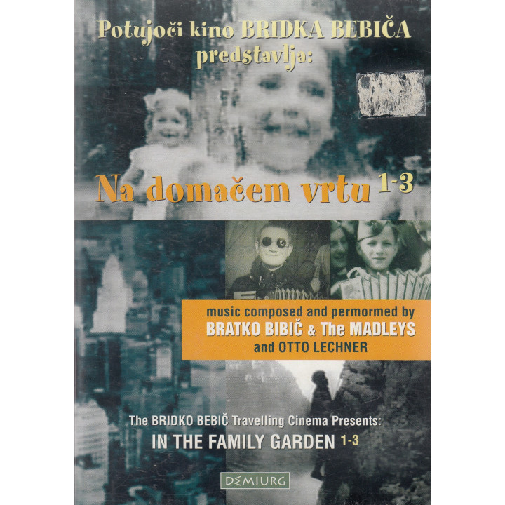 BIBIČ BRATKO & THE MADLEY - NA DOMAČEM VRTU 1-3