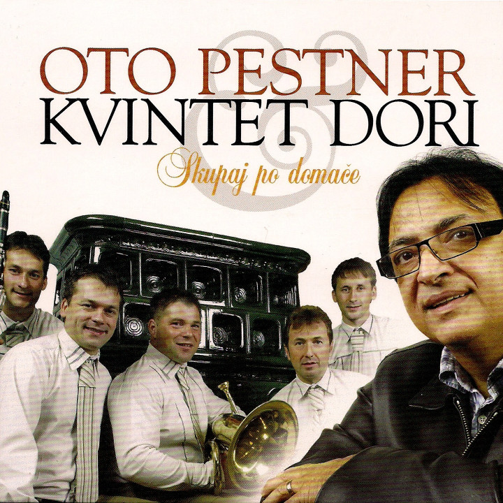 OTO PESTNER, KVINTET DORI - SKUPAJ PO DOMA?E