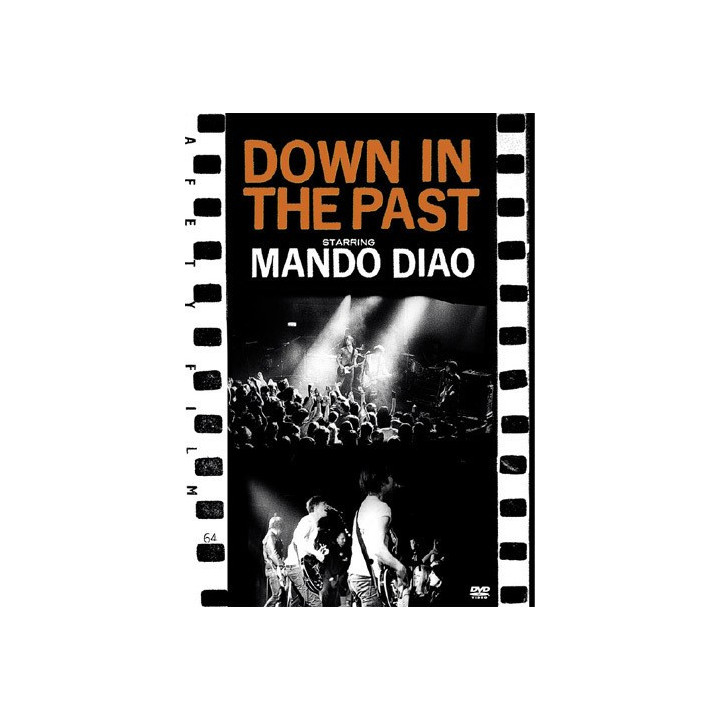MANDO DIAO - DOWN IN THE PAST