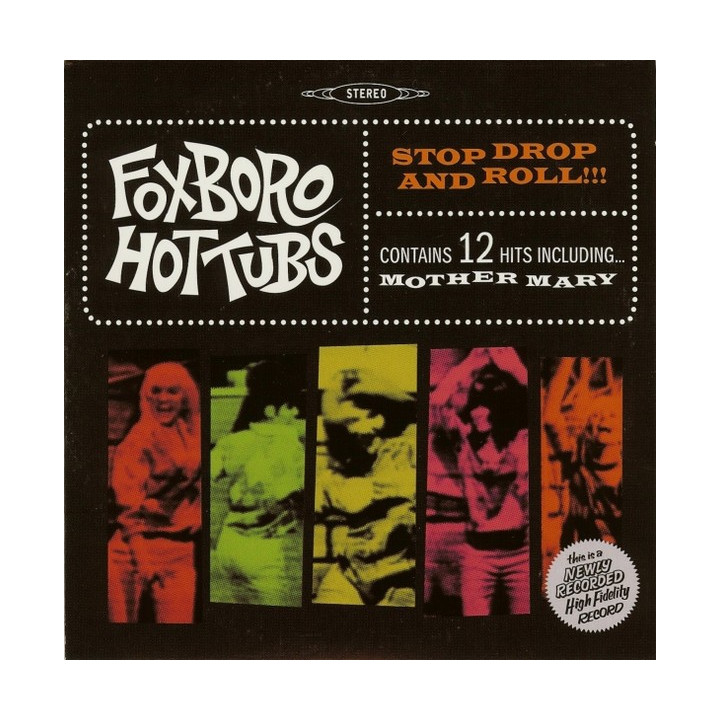 FOXBORO HOT TUBS ‎– STOP DROP AND ROLL!!! (GREEN DAY SIDE PROJECT)
