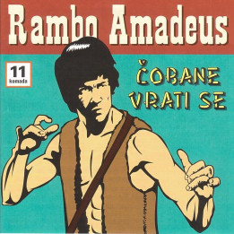 RAMBO AMADEUS - ?OBANE VRATI SE