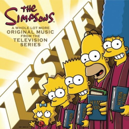 VARIOUS ARTISTS - THE SIMPSONS - TESTIFY - A WHOLE LOT MOR