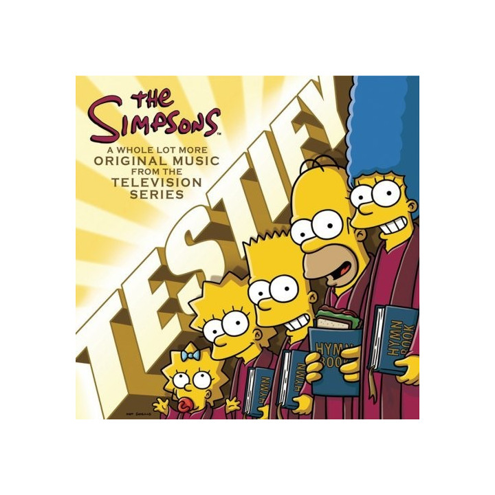 VARIOUS ARTISTS - THE SIMPSONS - TESTIFY - A WHOLE LOT MOR