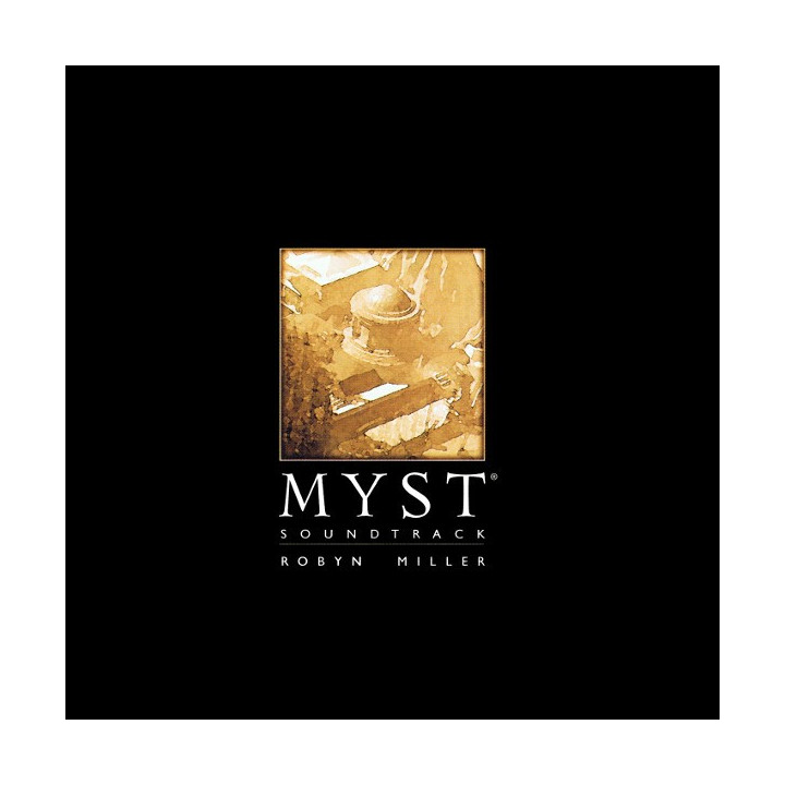 MILLER ROBYN - MYST - THE SOUNDTRACK