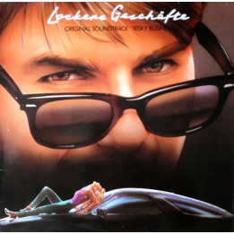 ORIGINAL SOUNDTRACK - LOCKERE GESCHAEFTE