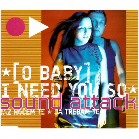 SOUND ATTACK - (O BABY) JAZ HO?EM TE