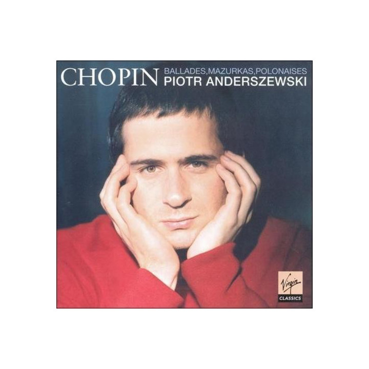ANDERSZEWSKI PIOTR       C1391 - CHOPIN:BALLADES,MAZURKAS... - 1CD