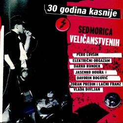 VARIOUS ARTISTS - 30 GODINA KASNIJE