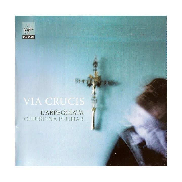 PLUHAR CHRISTINA - VIA CRUCIS - L' ARPEGGIATA - 1CD