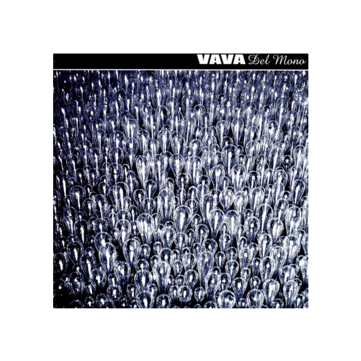 VAVA - DEL MONO