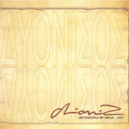 DIONIZ -UBI BACCHUS IBI VENUS VOL. 1