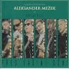 ALEKSANDER MEŽEK IN PRIJATELJI