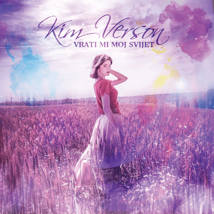 KIM VERSON - VRATI MI MOJ SVIJET