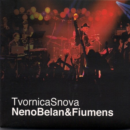 NENO BELAN - TVORNICA SNOVA
