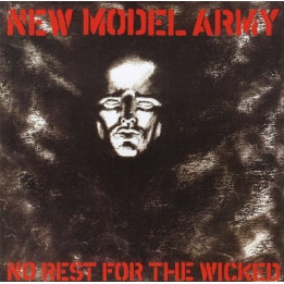 NEW MODEL ARMY - NO REST FOR THE WICKED (REM) - 1CD