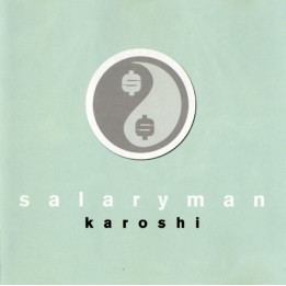 SALARYMAN - KAROSHI - 1CD