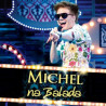 TELO MICHEL - NA BALADA - 1CD
