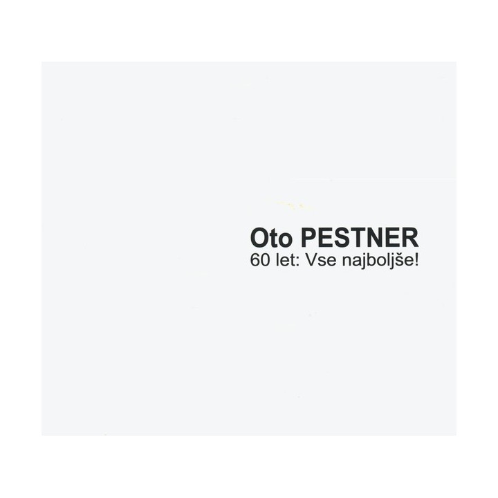 PESTNER OTO - 60 LET: VSE NAJBOLJŠE