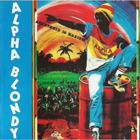 ALPHA BLONDY - APARTHEID IS NAZISM - 1CD