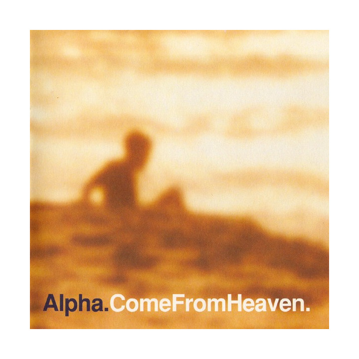 ALPHA - COME FROM HEAVEN/NORM. - 1CD