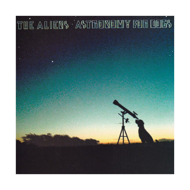ALIENS - ASTRONOMY FOR DOGS - 1CD