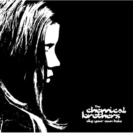 CHEMICAL BROTHERS - DIG YOUR OWN HOLE - 1CD
