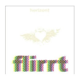 FLIRRT - HORIZONT