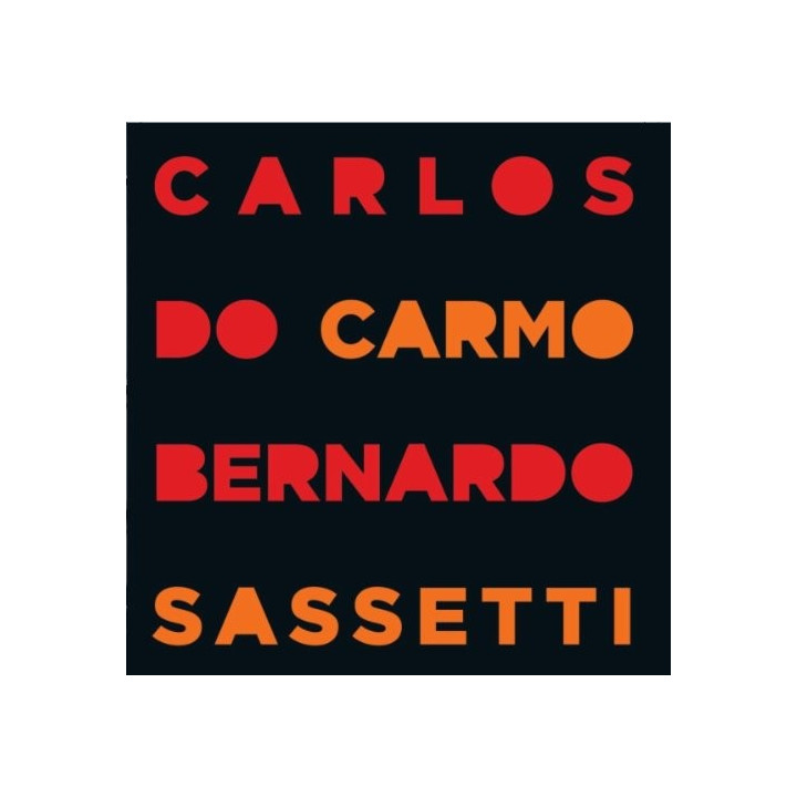CARLOS DO CARMO & BERNARDO SASSETTI - CARLOS DO CARMO & BERNARDO SASSETTI sp. - 2CD