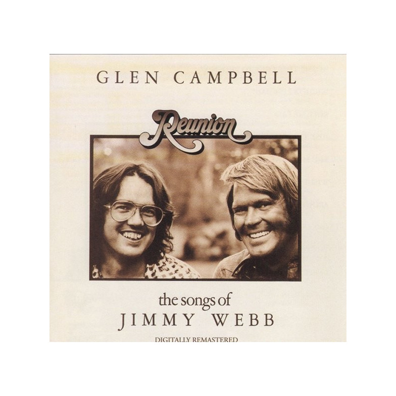 CAMPBELLL GLEN   - REUNION/THE SONGS OF J.WEBB - 1CD