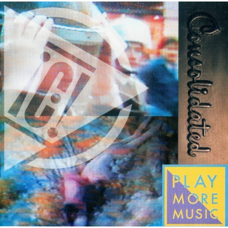 CONSOLIDATED/CD/PLAY - PLAY MORE MUSIC - 1CD