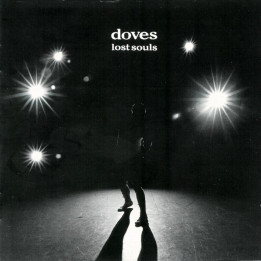 DOVES  - LOST SOULS - 1CD