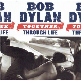DYLAN BOB - TOGETHER THROUGH LIFE - 1CD