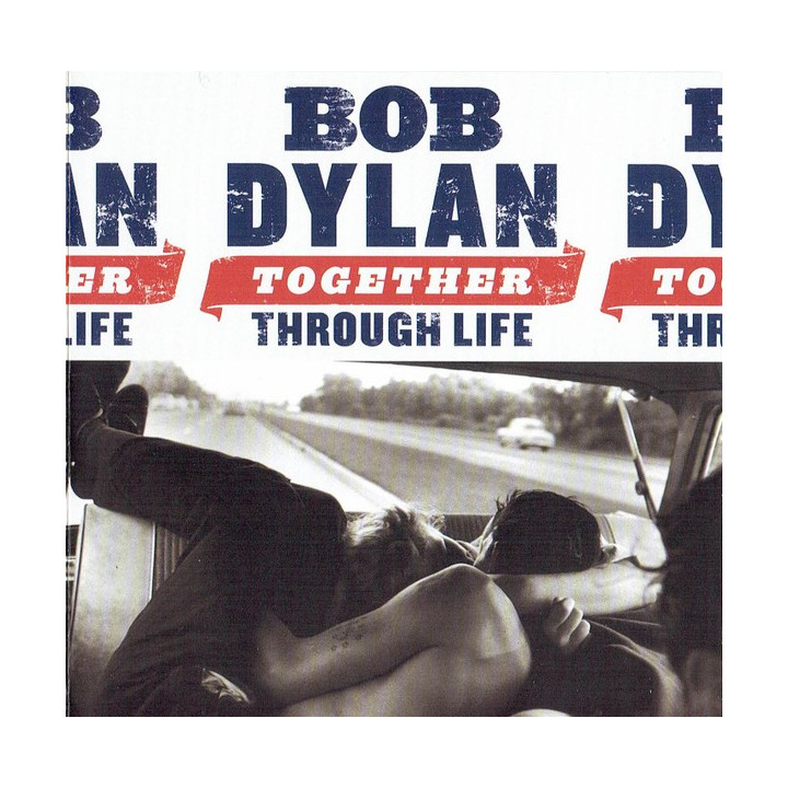 DYLAN BOB - TOGETHER THROUGH LIFE - 1CD