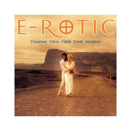 E-ROTIC . - THANK YOU FOR THE MUSIC - 1CD