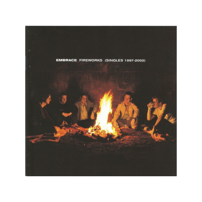 EMBRACE    - FIREWORKS(SINGLES 1997-2002) - 1CD