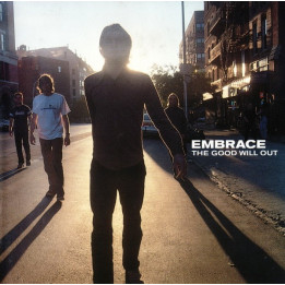 EMBRACE   - THE GOOD WILL OUT - 1CD