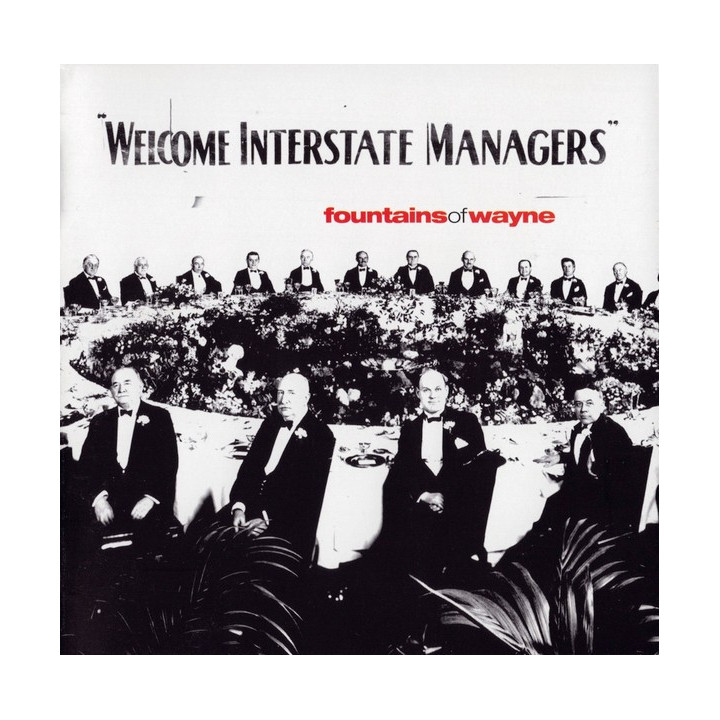 FOUNTAINS OF WAYNE  - WELCOME INTERSTATE MANAGERS - 1CD