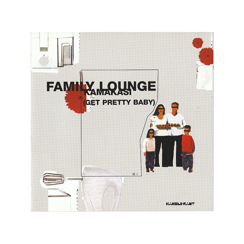 FAMILY LOUNGE/CD  - KAMAKASI - 1CD