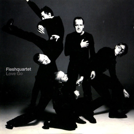 FLESHQUARTET  - LOVE GO - 1CD