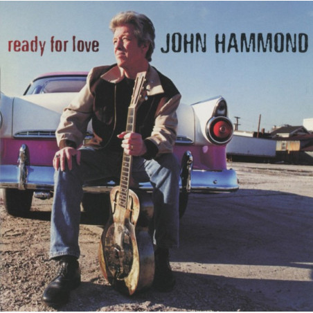HAMMOND JOHN - READY FOR LOVE - 1CD