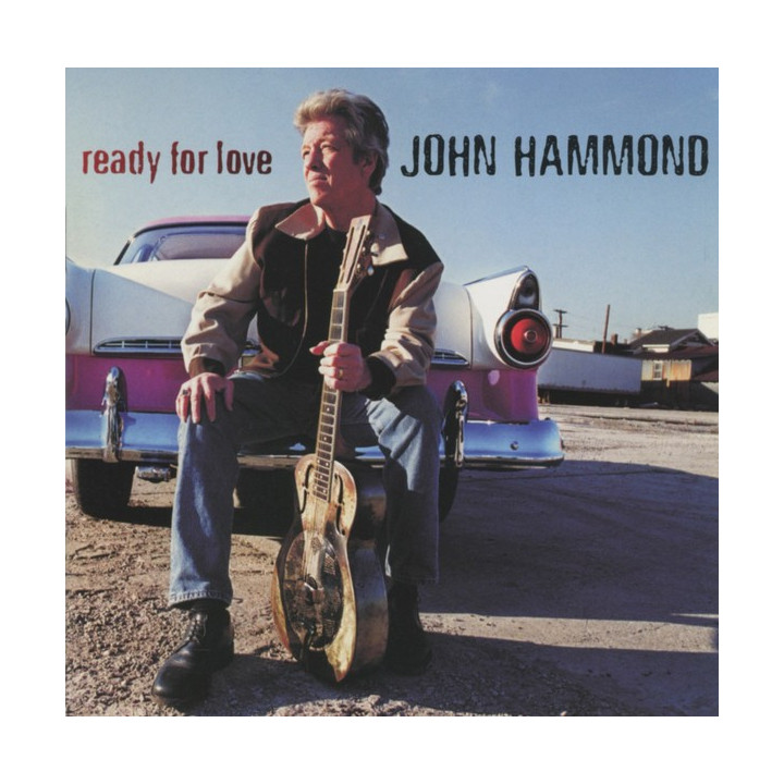 HAMMOND JOHN - READY FOR LOVE - 1CD
