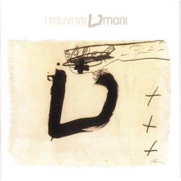 I MUVRINI   - UMANI - 1CD