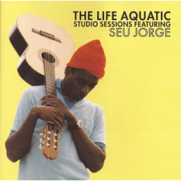 SEU JORGE  - THE LIFE AQUATIC STUDIO SESSIO - 1CD