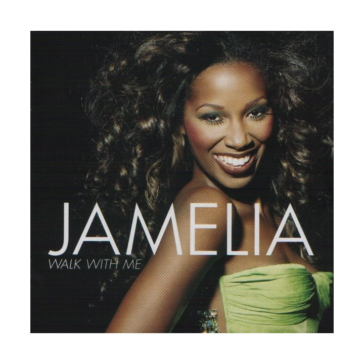 JAMELIA    - WALK WITH ME - 1CD