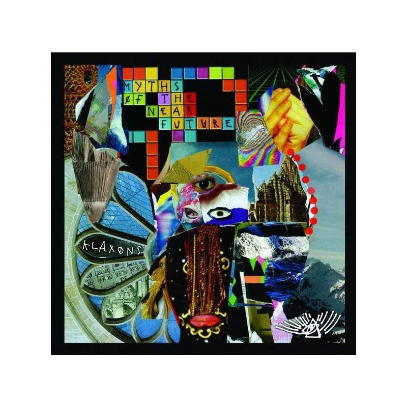 KLAXONS - MYTHS OF THE NEAR FUTURE - 1CD