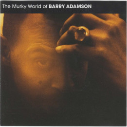 ADAMSON BARRY/CD  - MURKY WORLD - 1CD