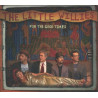 LITTLE WILLIES THE - FOR THE GOOD TIMES - 1CD