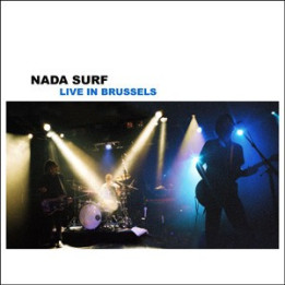 NADA SURF  - LIVE (cp) - 1CD
