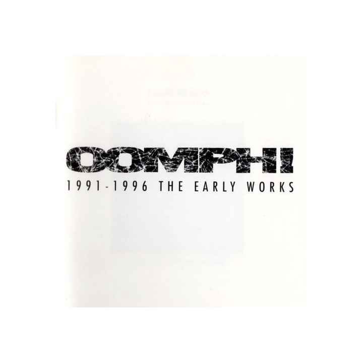 OOMPH!/CD  - 1991-1996/THE EARLY WORKS - 1CD