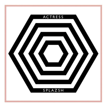 ACTRESS - SPLAZSH - 1CD